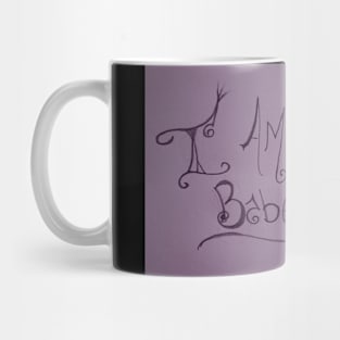 Forwardly, I am Chaos, Babe. Mug